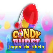 jogos da shein para ganhar pontos